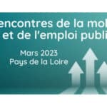 Rencontres de la mobilité et de l'emploi publics 2023 en Pays de la Loire